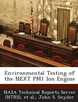 Paperback Environmental Testing of the Next Pm1 Ion Engine Book