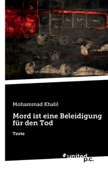 Paperback Mord ist eine Beleidigung für den Tod: Texte [German] Book