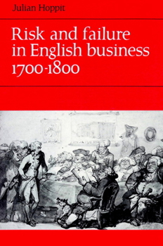 Paperback Risk and Failure in English Business 1700-1800 Book