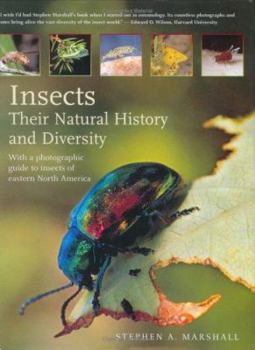 Hardcover Insects: Their Natural History and Diversity: With a Photographic Guide to Insects of Eastern North America Book