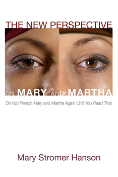 Paperback The New Perspective on Mary and Martha Book