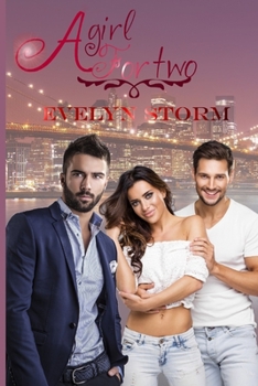 A girl for two (Love Games) - Book #1 of the Love games