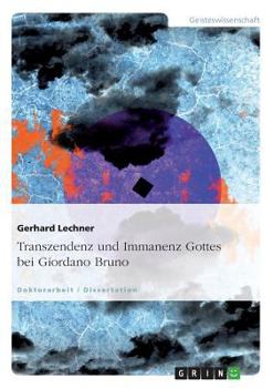 Paperback Transzendenz und Immanenz Gottes bei Giordano Bruno [German] Book