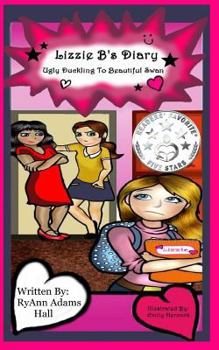 Paperback Lizzy B's Diary: Ugly Duckling To Beautiful Swan Book