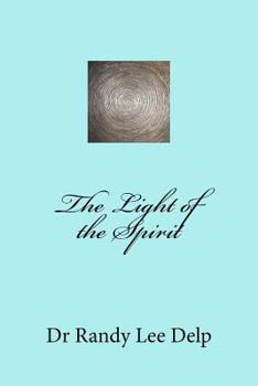 Paperback The Light of the Spirit Book