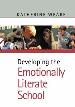 Paperback Developing the Emotionally Literate School Book