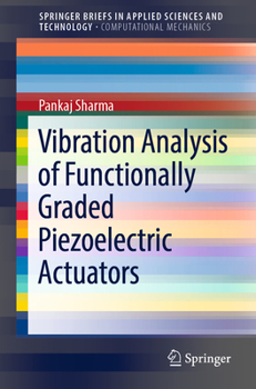 Paperback Vibration Analysis of Functionally Graded Piezoelectric Actuators Book