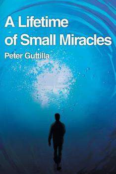 Paperback A Lifetime of Small Miracles Book