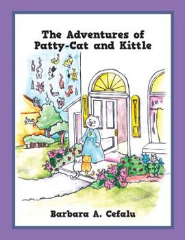 Paperback The Adventures of Patty-Cat and Kittle Book