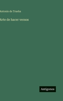 Hardcover Arte de hacer versos [Spanish] Book