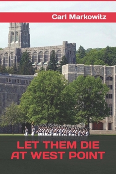 Paperback Let Them Die at West Point Book