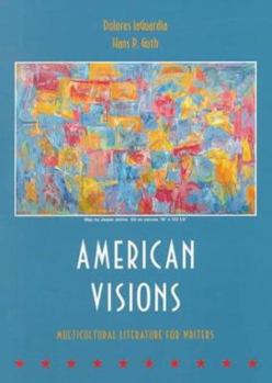 Paperback American Visions: Multicultural Literature for Writers Book