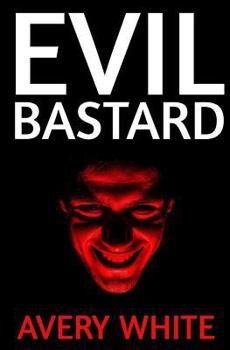 Paperback Evil Bastard Book
