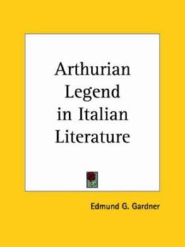 Paperback Arthurian Legend in Italian Literature Book