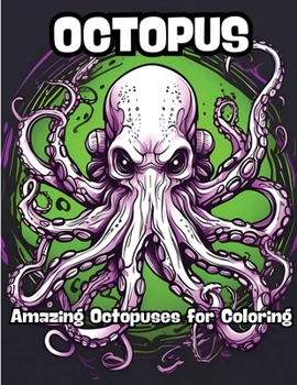 Paperback Octopus: Amazing Octopuses for Coloring Book