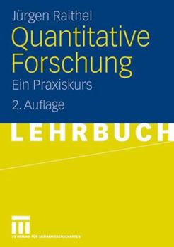 Paperback Quantitative Forschung: Ein Praxiskurs [German] Book