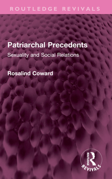 Paperback Patriarchal Precedents: Sexuality and Social Relations Book