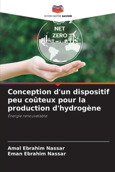 Paperback Conception d'un dispositif peu coûteux pour la production d'hydrogène [French] Book