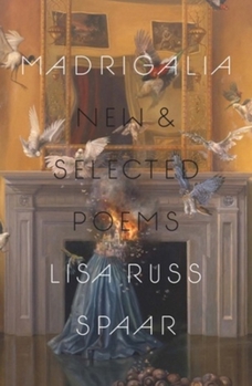 Paperback Madrigalia: New & Selected Poems Book