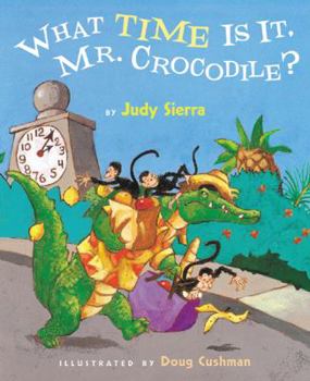 Hardcover What Time Is It, Mr. Crocodile? Book