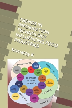Paperback Trends in Information Technology Influencing Food Industries Book