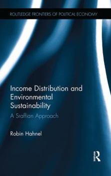 Paperback Income Distribution and Environmental Sustainability: A Sraffian Approach Book