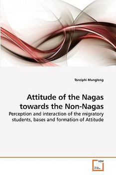 Paperback Attitude of the Nagas towards the Non-Nagas Book