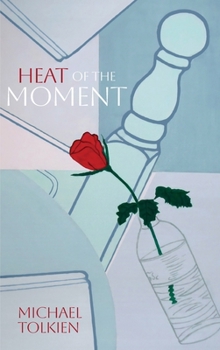 Hardcover Heat of the Moment Book