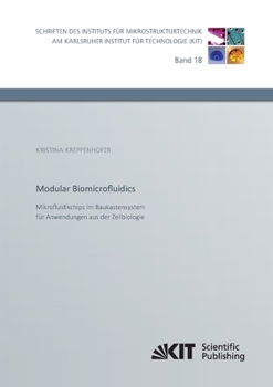 Paperback Modular Biomicrofluidics - Mikrofluidikchips im Baukastensystem für Anwendungen aus der Zellbiologie Book