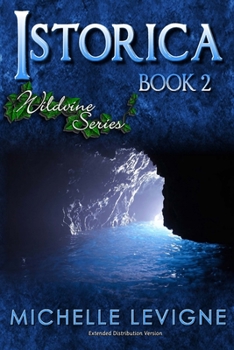 Paperback Wildvine Series, Book 2: Istorica: Extended Distribution Version Book