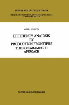 Paperback Efficiency Analysis by Production Frontiers: The Nonparametric Approach Book