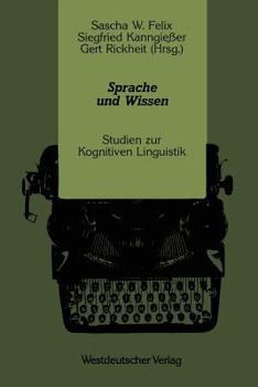Paperback Sprache Und Wissen: Studien Zur Kognitiven Linguistik [German] Book