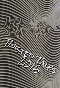 Paperback Twisted Tales 2016: Flash Fiction with a twist Book