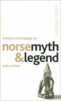 Paperback Cassell's Dictionary of Norse Myth and Legend Book