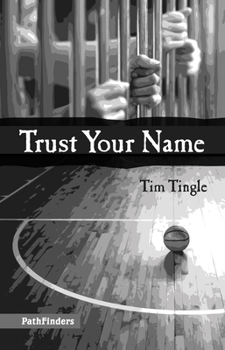 Trust Your Name - Book #4 of the No Name