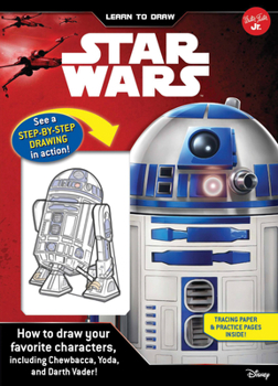 Spiral-bound Learn to Draw Star Wars: How to Draw Your Favorite Characters, Including Chewbacca, Yoda, and Darth Vader! Book