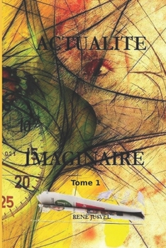 Paperback Actualité Imaginaire: tome 1 [French] Book