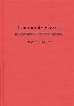 Hardcover Community Service: Encounter with Strangers Book