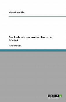 Paperback Der Ausbruch des zweiten Punischen Krieges [German] Book