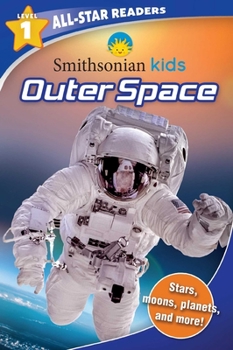 Paperback Smithsonian Kids All-Star Readers: Outer Space Level 1 Book