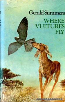 Hardcover Where Vultures Fly Book