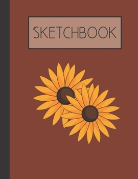 Paperback Sketchbook: Sunflower 200 Page Sketchbook: Artist Edition (8.5x11) Book