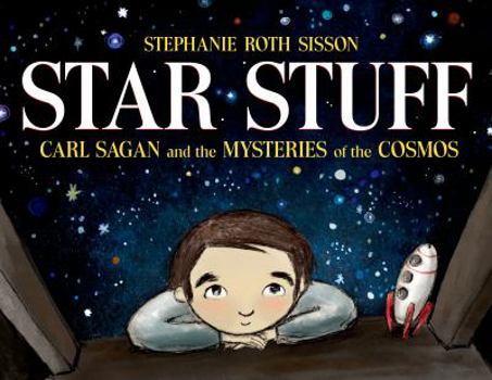 Hardcover Star Stuff: Carl Sagan and the Mysteries of the Cosmos Book