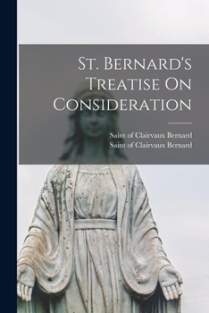 Paperback St. Bernard's Treatise On Consideration Book