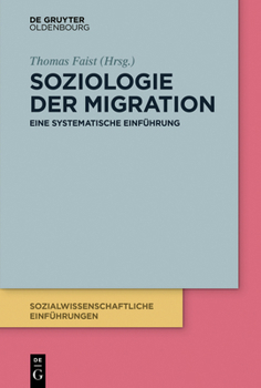 Paperback Soziologie Der Migration: Eine Systematische Einführung [German] Book