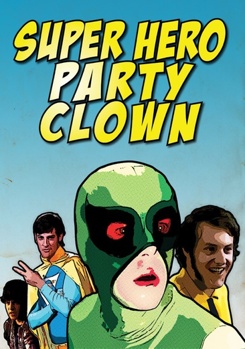 Super Hero Party Clown