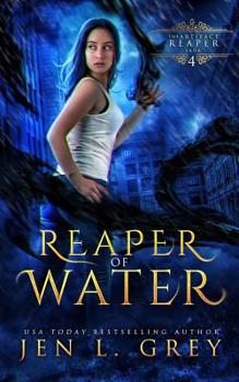 Reaper of Water - Book #4 of the Artifact Reaper Saga