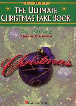 Paperback The Ultimate Christmas Fake Book - Flute Book
