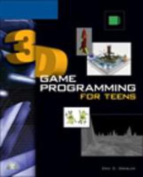 Paperback 3D Game Programming for Teens [With CDROM] Book