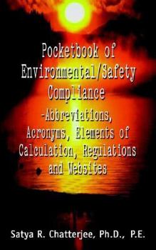 Paperback Pocketbook of Environmental/Safety Compliance-Abbreviation, Acronyms, Elements of Calculation, Regulations and Websites Book